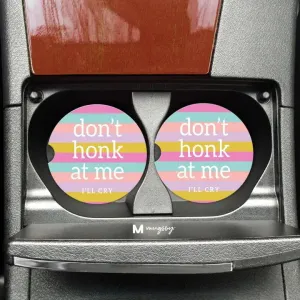 Don't Honk at Me Car Coasters